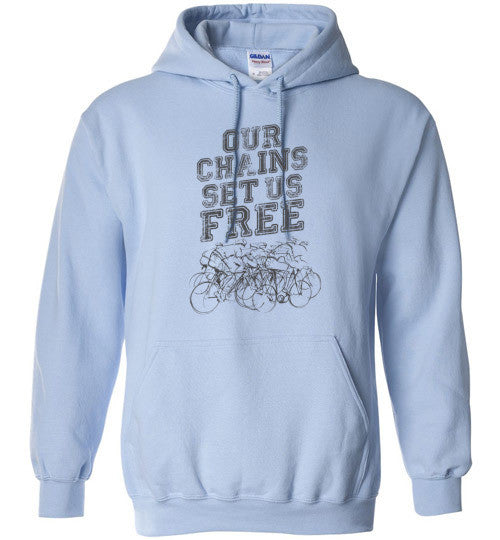 "Our Chains Set Us Free!" Cycling Hoodie