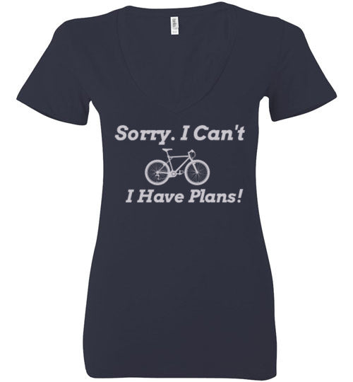 "Sorry, I Can't. I Have Plans!" Ladies Cycling T-Shirt