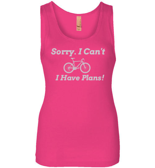 "Sorry, I Can't. I Have Plans!" Ladies Cycling Tank